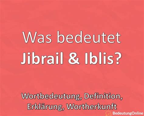 jibrail und iblis bedeutung|Jibril 